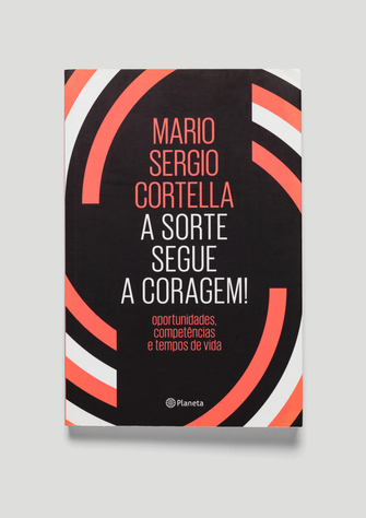 capa_Planeta_Cortella_ASorteSegueACoragem